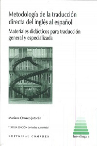 Könyv Metodología de traducción directa del inglés al español MARIANA OROZCO JUTORAN