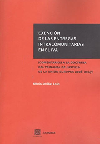Carte EXENCIÓN DE LAS ENTREGAS INTRACOMUNITARIAS EN EL IVA MONICA ARRIBAS LEON