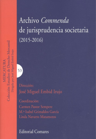 Book ARCHIVO COMMENDA DE JURISPRUDENCIA SOCIETARIA (2015-2016) 