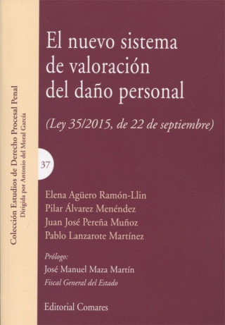 Книга NUEVO SISTEMA DE VALORACIÓN DEL DAÑO PERSONAL (LEY 35/2015, DE 22 DE SEPTIEMBRE) 