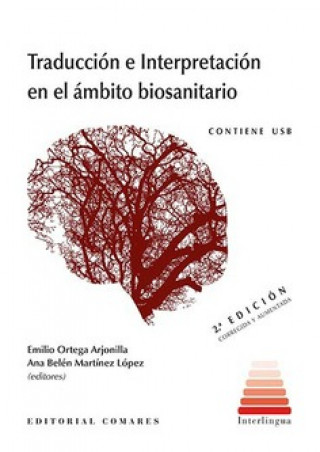 Kniha TRADUCCIÓN E INTERPRETACIÓN EN EL ÁMBITO BIOSANITARIO EMILIO ORTEGA