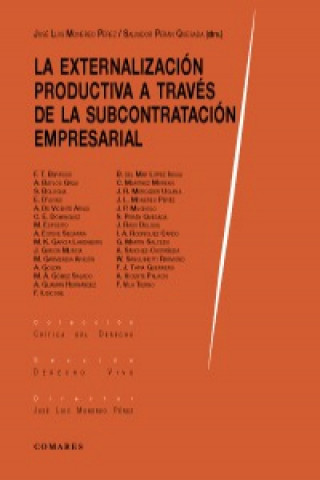 Könyv LA EXTERNALIZACIÓN PRODUCTIVA A TRAVS SUBCONTRATACIÓN EMPRESARIAL JOSE LUIS MONEREO PEREZ