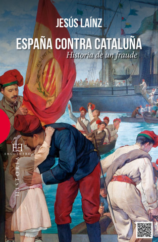 Könyv España conta Cataluña JESUS LAINZ