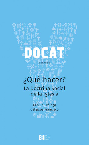 Boek DOCAT, ¿QUE HACER? Alexander Von Lengerke