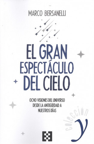 Книга EL GRAN ESPECTÁCULO DEL CIELO MARCO BERSANELLI
