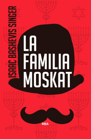 Kniha LA FAMILIA MOSKAT (3ª EDICION) Isaac Bashevis Singer
