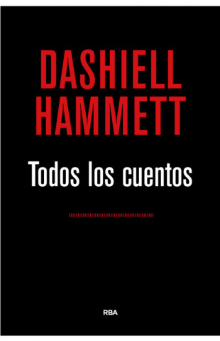 Carte TODOS LOS CUENTOS (HAMMETT) DASHIELL HAMMETT