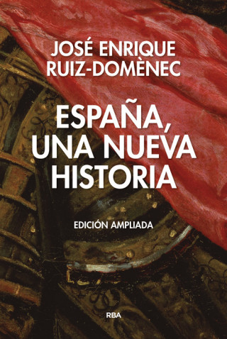 Carte ESPAÑA, UNA NUEVA HISTORIA JOSE ENRIQUE RUIZ-DOMENEC