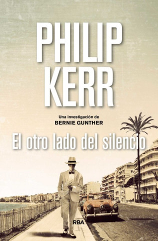 Kniha EL OTRO LADO DEL SILENCIO PHILIP KERR