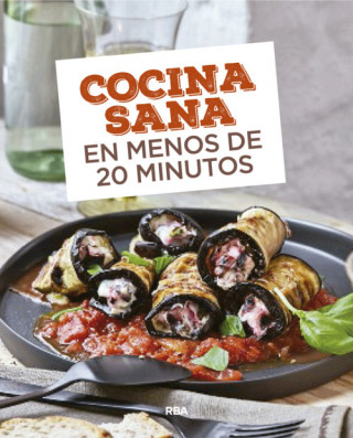 Книга COCINA SANA EN MENOS DE 20 MINUTOS 