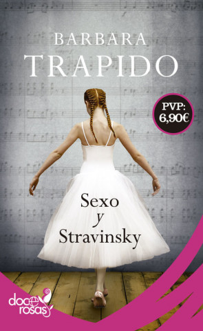 Book SEXO Y STRAVINSKY BARBARA TRAPIDO
