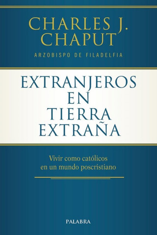 Kniha Extranjeros en tierra extraña CHARLES CHAPUT