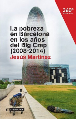Könyv La pobreza en Barcelona en los años del Big crap (2008-2014) JESUS MARTINEZ