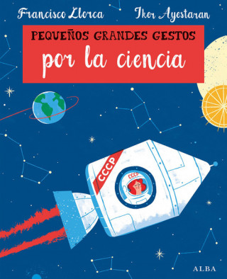 Book PEQUEÑOS GRANDES GESTOS POR LA CIENCIA FRANCISCO LLORCA