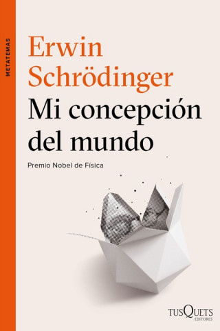 Könyv MI CONCEPCIÓN DEL MUNDO ERWIN SCHRODINGER