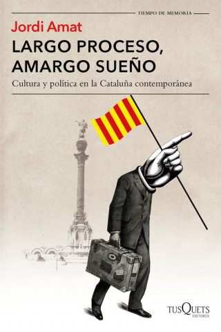 Knjiga LARGO PROCESO, AMARGO SUEÑO JORDI AMAT