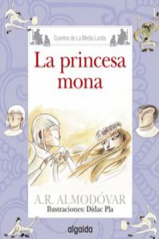 Βιβλίο LA PRINCESA MONA ANTONIO RODRIGUEZ ALMODOVAR