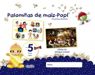 Kniha PALOMITAS DE MAIZ-POP! AGE 5 1ST.TERM PRE-PRIMARY EDUCATION MARIA DOLORES CAMPUZANO VALIENTE