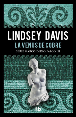 Kniha LA VENIS DE COBRE Lindsey Davis