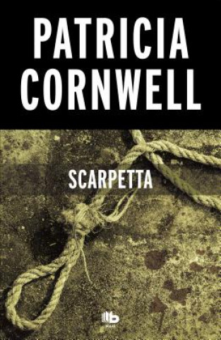 Kniha SCARPETTA PATRICIA CORNWELL