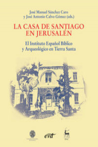 Kniha La casa de Santiago en Jerusalén 