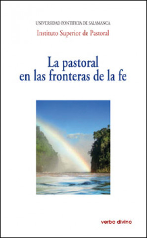 Könyv LA PASTORAL EN LAS FRONTERAS DE LA FE 