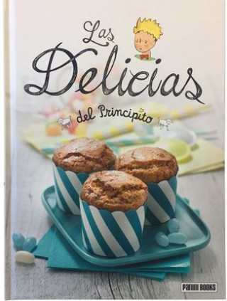 Kniha LAS DELICIAS DEL PRINCIPITO 