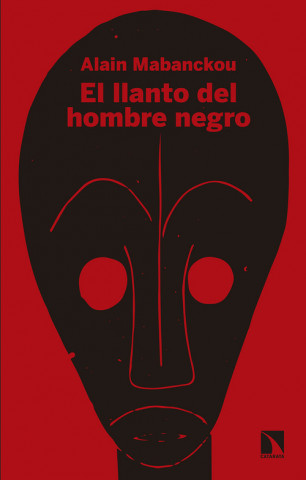 Könyv EL LLANTO DEL HOMBRE NEGRO ALAIN MABANCKOU