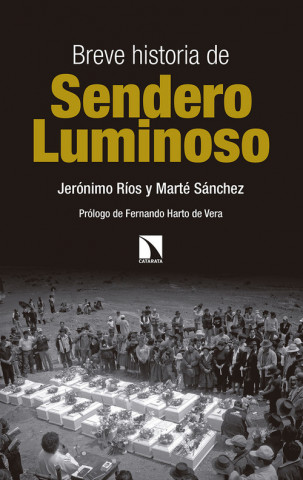 Könyv BREVE HISTORIA DE SENDERO LUMINOSO JERONIMO RIOS
