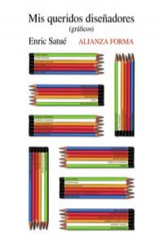 Carte Mis queridos diseñadores ENRIC SATUE LLOP
