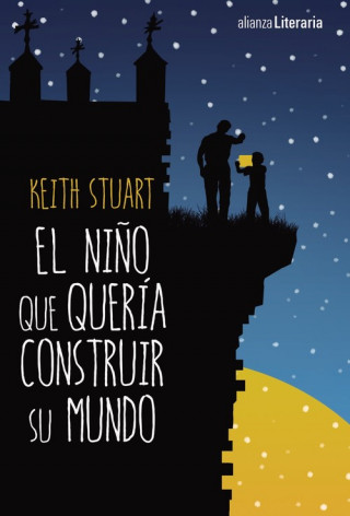 Книга El niño que quería construir su mundo KEITH STUART