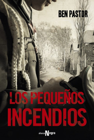 Libro LOS PEQUEñOS INCENDIOS BEN PASTOR