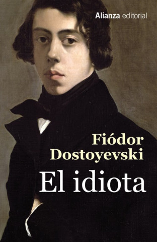 Könyv EL IDIOTA FIODOR DOSTOYEVSKI
