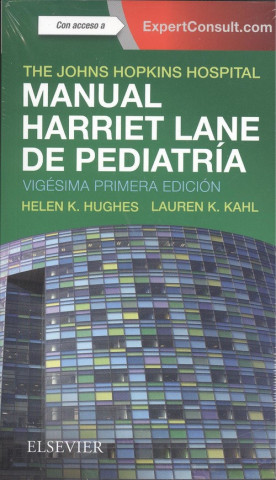 Carte MANUAL HARRIET LANE DE PEDIATRÍA + EXPERTCONSULT (21ªED.) HELEN K. HUGHES