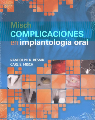 Könyv MISCH. COMPLICACIONES EN IMPLANTOLOGÍA ORAL RANDOLPH R. RESNIK