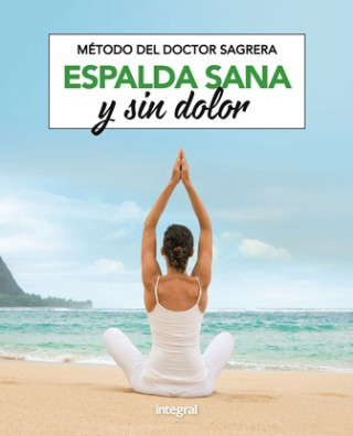 Könyv ESPALDA SANA Y SIN DOLOR DOCTOR SAGRERA