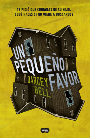 Kniha UN PEQUEñO FAVOR DARCEY BELL
