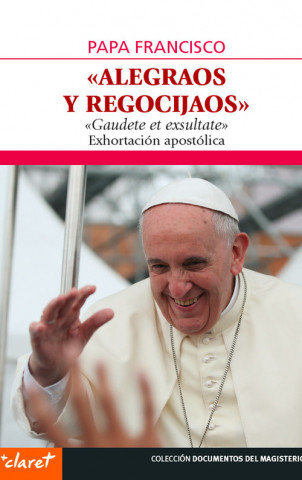 Kniha ALEGRAOS Y REGOCIJAOS PAPA FRANCISCO