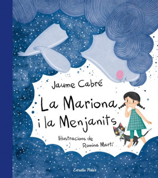 Könyv LA MARIONA I LA MENJANITS JAUME CABRE