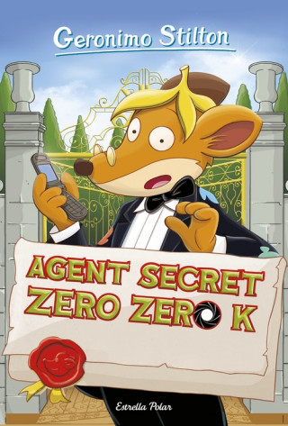 Kniha AGENT SECRET ZERO ZERO K GERONIMO STILTON