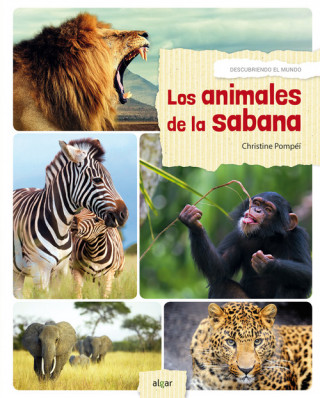 Livre LOS ANIMALES DE LA SABANA CHRISTINE POMPEI