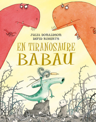 Książka EN TIRANOSAURE BABAU Julia Donaldson