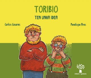 Kniha TORIBIO TEN UNHA IDEA CARLOS CASARES
