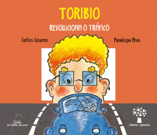 Kniha Toribio revoluciona o tráfico CARLOS CASARES