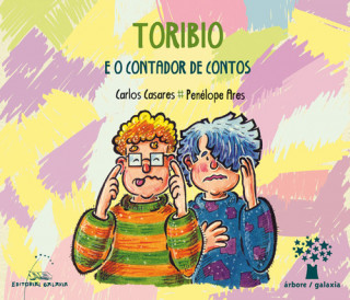 Kniha TORIBIO E O CONTADOR DE CONTOS CARLOS CASARES