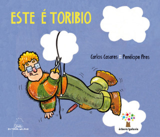 Kniha Este é Toribio CARLOS CASARES