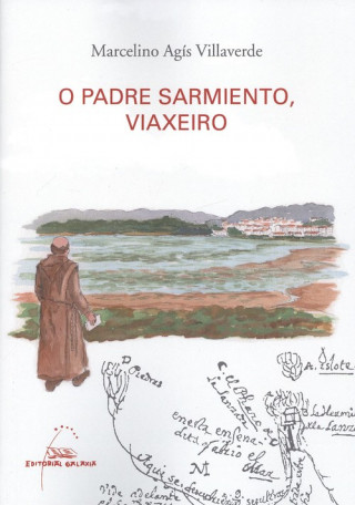 Kniha O PADRE SARMIENTO, VIAXEIRO MARCELINO AGIS VILLAVERDE