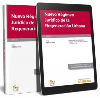 Kniha NUEVO REGIMEN JURIDICO DE LA REGENERACION URBANA (PAPEL + E-BOOK) JORGE HERVAS MAS