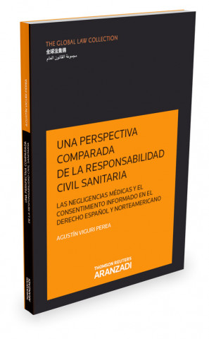 Kniha UNA PERSPECTIVA COMPARADA DE LA RESPONSABILIDAD CIVIL SANITARIA AGUSTIN VIGURI PEREA