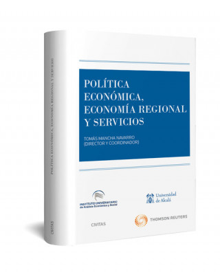 Книга POLITICA ECONOMICA, ECONOMIA REGIONAL Y SERVICIOS TOMAS MANCHA NAVARRO